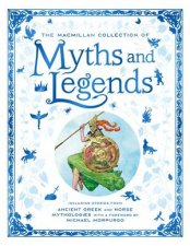 The Macmillan Collection Of Myths And Legends