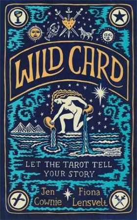 Wild Card by Jen Cownie & Fiona Lensvelt & Jennifer Cownie