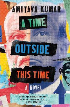 A Time Outside This Time by Amitava Kumar