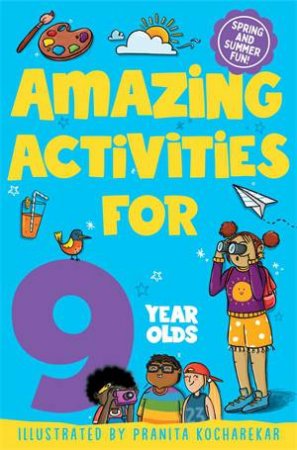 Amazing Activities for 9 year olds by Macmillan Children's Books