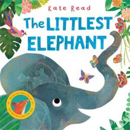 The Littlest Elephant by Kate Read