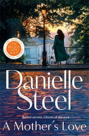 A Mother’s Love by Danielle Steel