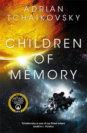 Children Of Memory by Adrian Tchaikovsky