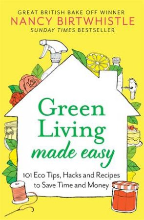 Green Living Made Easy by Nancy Birtwhistle