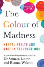 The Colour Of Madness