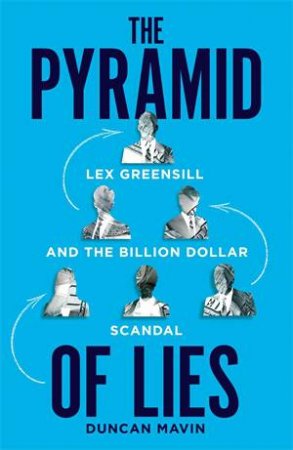 The Pyramid Of Lies by Duncan Mavin