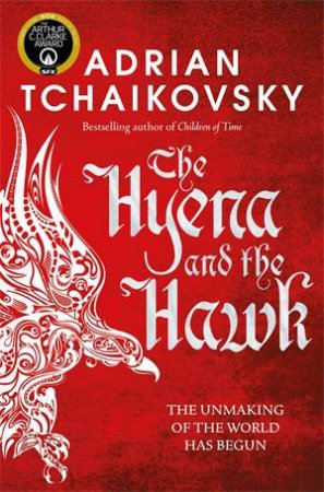 The Hyena And The Hawk by Adrian Tchaikovsky