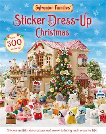 Sylvanian Families: Sticker Dress-Up Christmas by Macmillan Children's Books