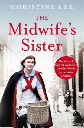 The Midwife's Sister by Christine Lee