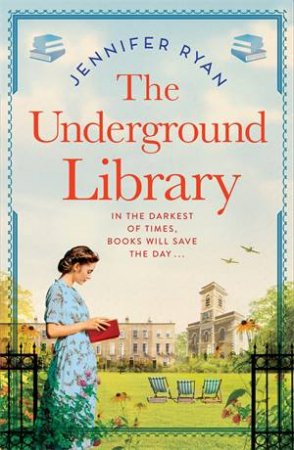 The Underground Library by Jennifer Ryan & Ryan, Jennifer