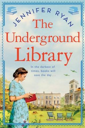 The Underground Library by Jennifer Ryan