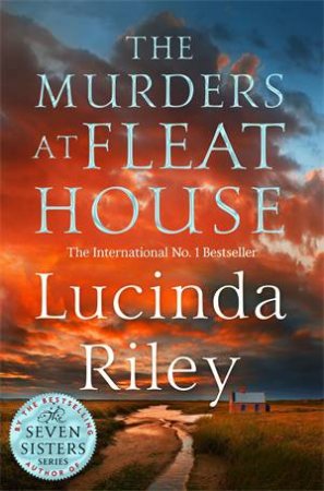 The Murders At Fleat House by Lucinda Riley