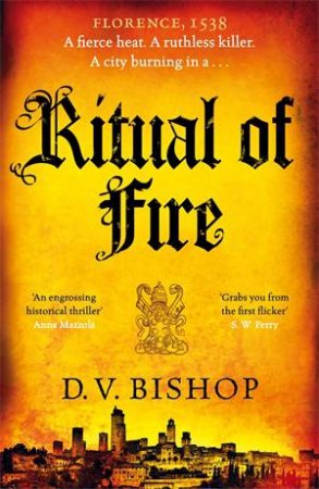 Ritual of Fire by D. V. Bishop