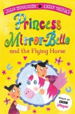 Princess MirrorBelle And The Flying Horse