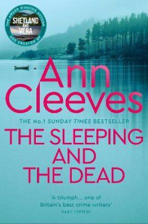 The Sleeping And The Dead by Ann Cleeves