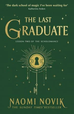 The Last Graduate by Naomi Novik