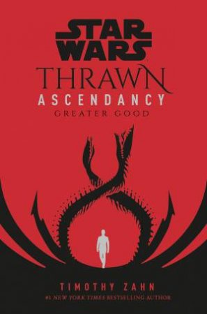 Star Wars: Thrawn Ascendancy by Timothy Zahn