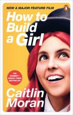 How To Build A Girl