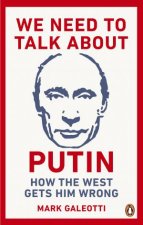 We Need To Talk About Putin