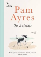 Pam Ayres On Animals