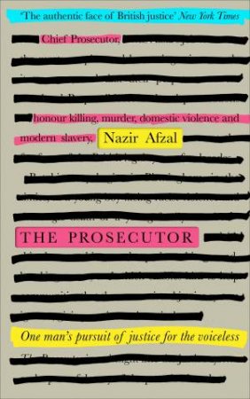 The Prosecutor by Nazir Afzal
