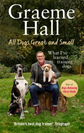 All Dogs Great And Small by Graeme Hall