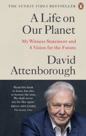 A Life On Our Planet by David Attenborough