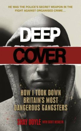Deep Cover by Shay Doyle