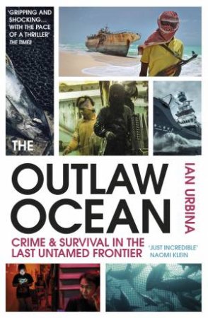 The Outlaw Ocean by Ian Urbina