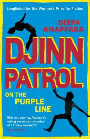 Djinn Patrol On The Purple Line by Deepa Anappara