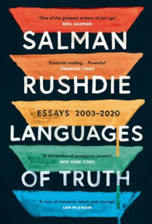 Languages of Truth by Salman Rushdie