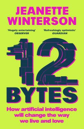 12 Bytes by Jeanette Winterson