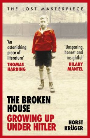 The Broken House by Horst Krüger