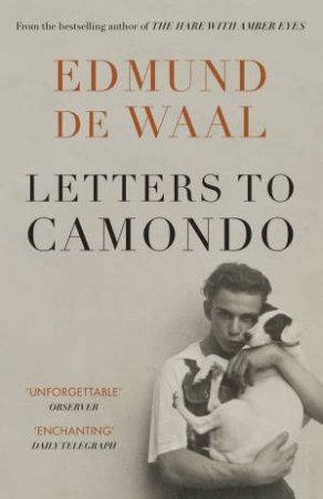 Letters To Camondo by Edmund de Waal