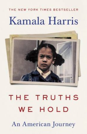 The Truths We Hold by Kamala Harris