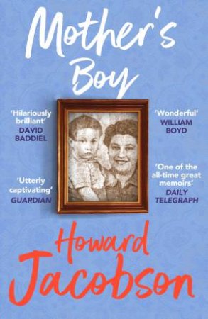 Mother's Boy by Howard Jacobson