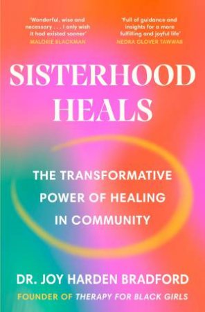 Sisterhood Heals by Joy Harden Bradford