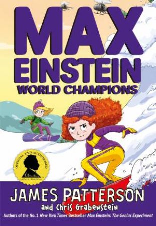 Max Einstein: World Champions! by James Patterson