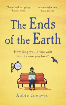 The Ends Of The Earth by Abbie Greaves