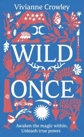 Wild Once by Vivianne Crowley