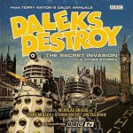 Daleks Destroy The Solution And Other Stories