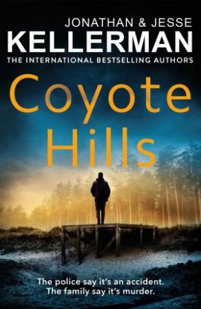 Coyote Hills by Jonathan Kellerman & Jesse Kellerman