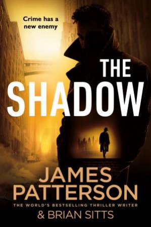 The Shadow by James Patterson