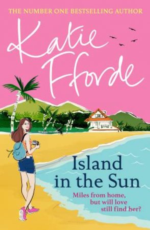 Island in the Sun by Katie Fforde