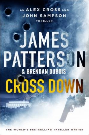 Cross Down by James Patterson