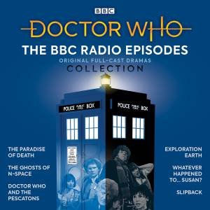Doctor Who: The BBC Radio Episodes Collection by Barry Letts Saward & Bernard Venables Victor Pemberton & Eric Adrian Mourby