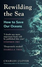 Rewilding The Sea How To Save Our Oceans
