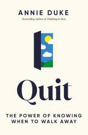 Quit by Annie Duke