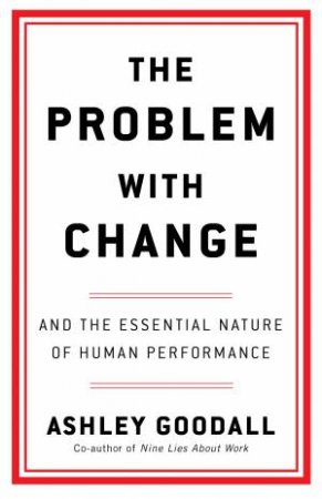 The Problem With Change