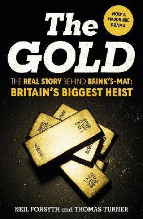 The Gold by Neil Forsyth